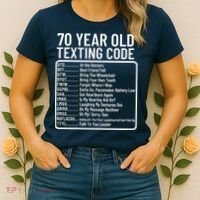 Funny 70 Year Old Texting Code Birthday Women's T-Shirt thumb 2