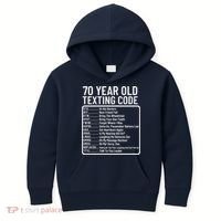 Funny 70 Year Old Texting Code Birthday Kids Hoodie thumb 0