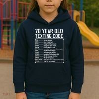 Funny 70 Year Old Texting Code Birthday Kids Hoodie thumb 3