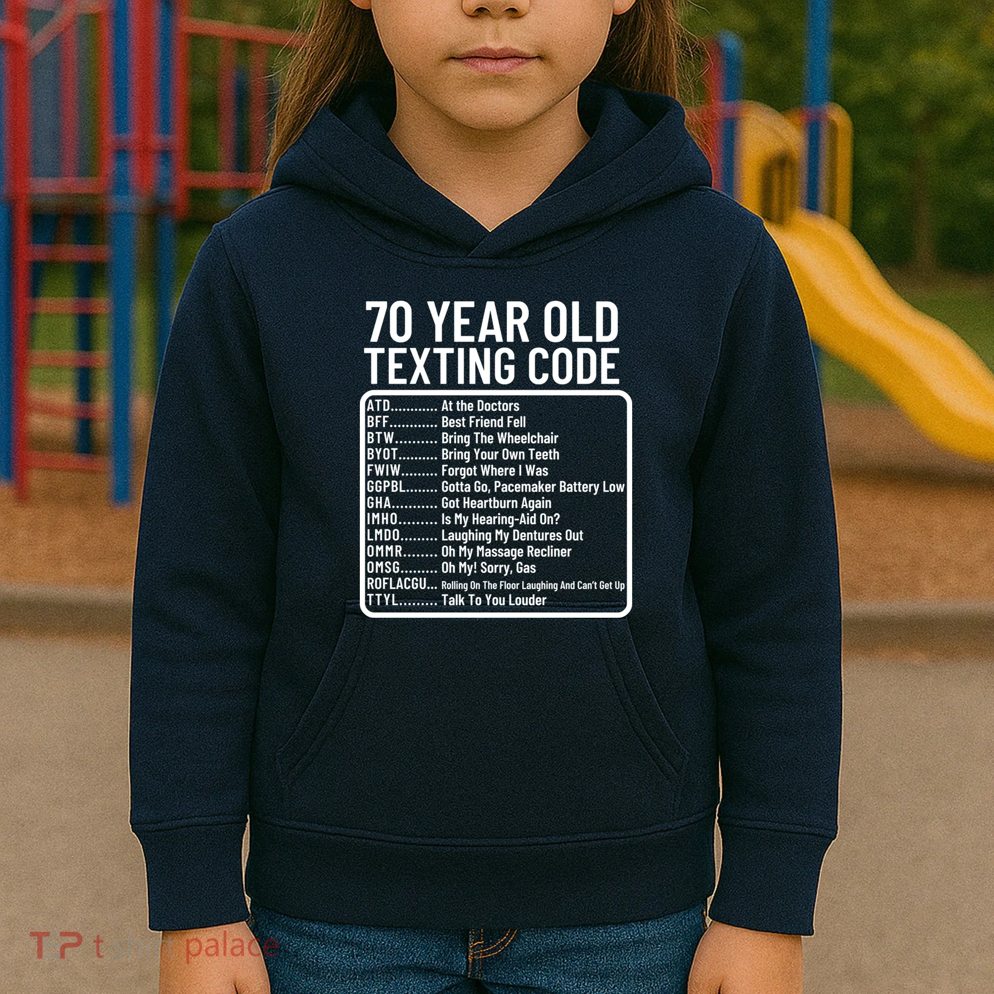 Funny 70 Year Old Texting Code Birthday Kids Hoodie