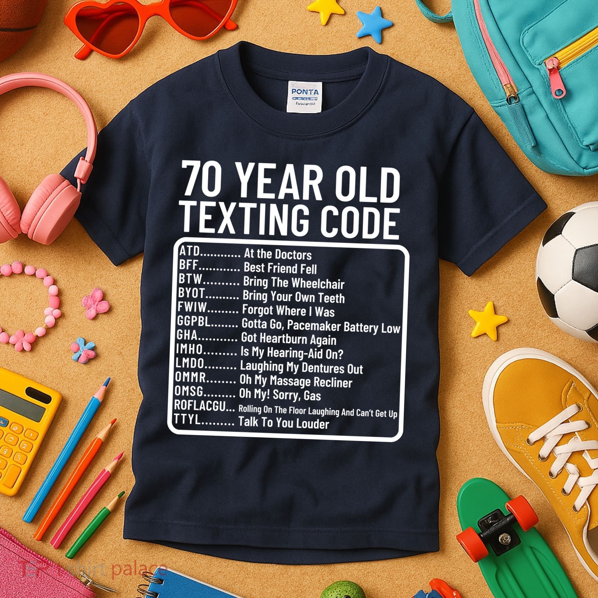 Funny 70 Year Old Texting Code Birthday Kids T-Shirt