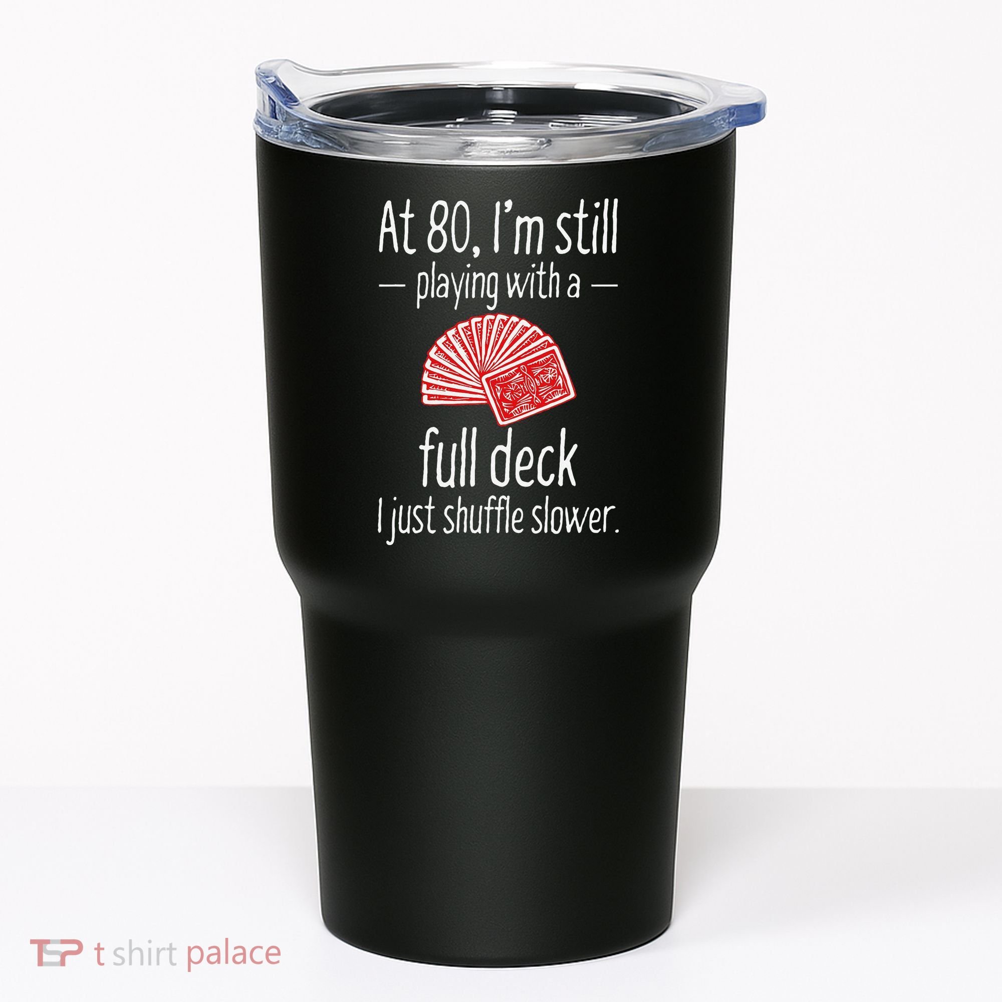 Funny 80th Birthday Gift 80 Year Old Cards Tumbler