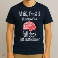 Funny 80th Birthday Gift 80 Year Old Cards T-Shirt thumb 3