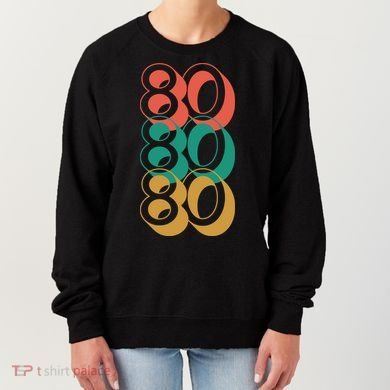 Funny 80th Birthday Retro Women's Sweatshirt