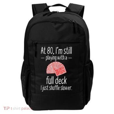 Funny 80th Birthday Gift 80 Year Old Cards Backpack