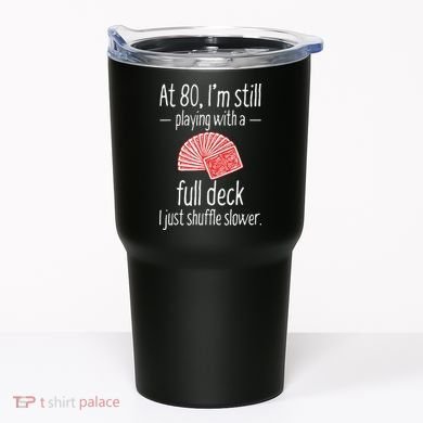 Funny 80th Birthday Gift 80 Year Old Cards Tumbler
