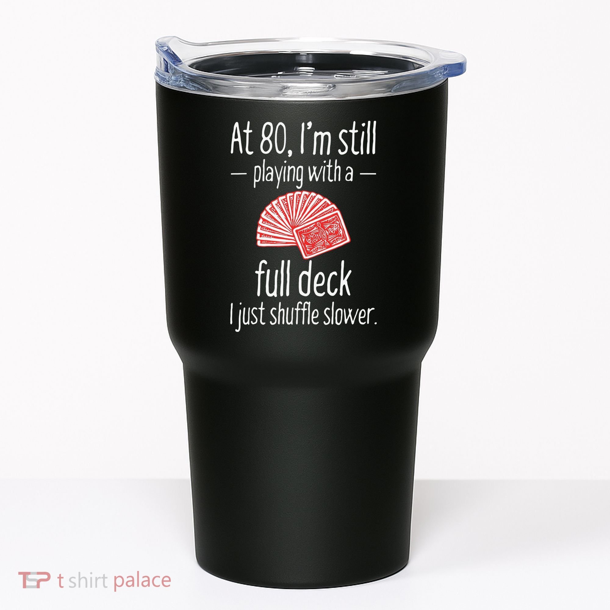 Funny 80th Birthday Gift 80 Year Old Cards Tumbler