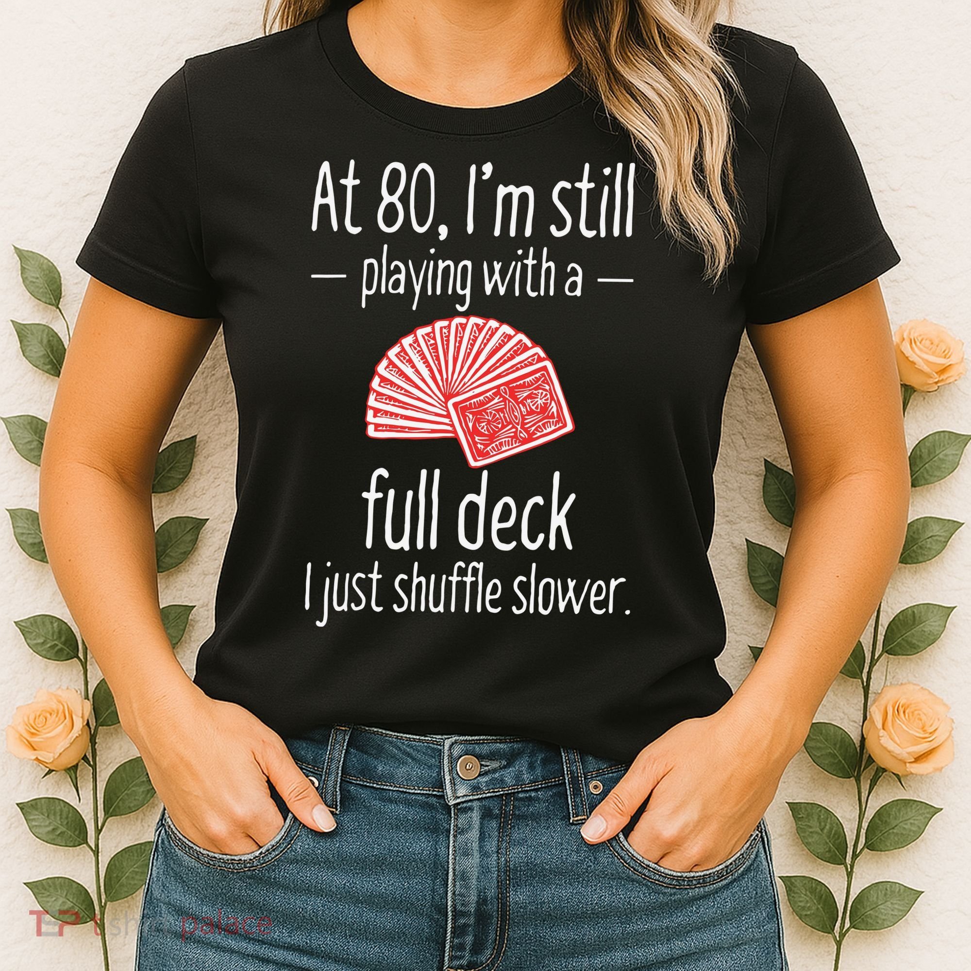 Funny 80th Birthday Gift 80 Year Old Cards Women's T-Shirt