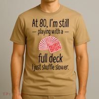 Funny 80th Birthday Gift 80 Year Old Cards T-Shirt thumb 3