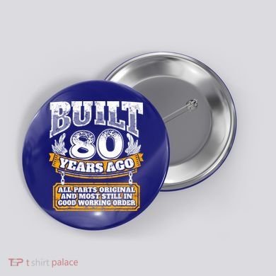 Funny 80th Birthday Gift BDay Gift Saying Age 80 Year Joke Button