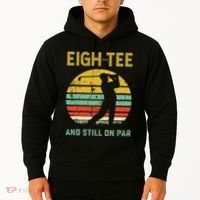 Funny 80th Birthday Golf Pun Golfing 80 Year Old Golfer Hoodie thumb 2