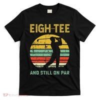 Funny 80th Birthday Golf Pun Golfing 80 Year Old Golfer T-Shirt thumb 0