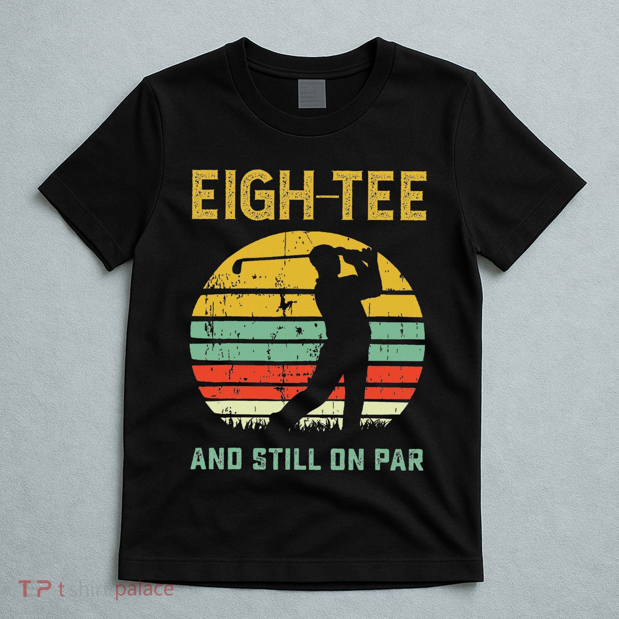 Funny 80th Birthday Golf Pun Golfing 80 Year Old Golfer T-Shirt