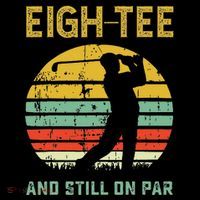 Funny 80th Birthday Golf Pun Golfing 80 Year Old Golfer T-Shirt thumb 7