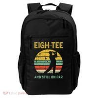 Funny 80th Birthday Golf Pun Golfing 80 Year Old Golfer Backpack thumb 0