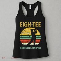 Funny 80th Birthday Golf Pun Golfing 80 Year Old Golfer Women's Tank Top thumb 3
