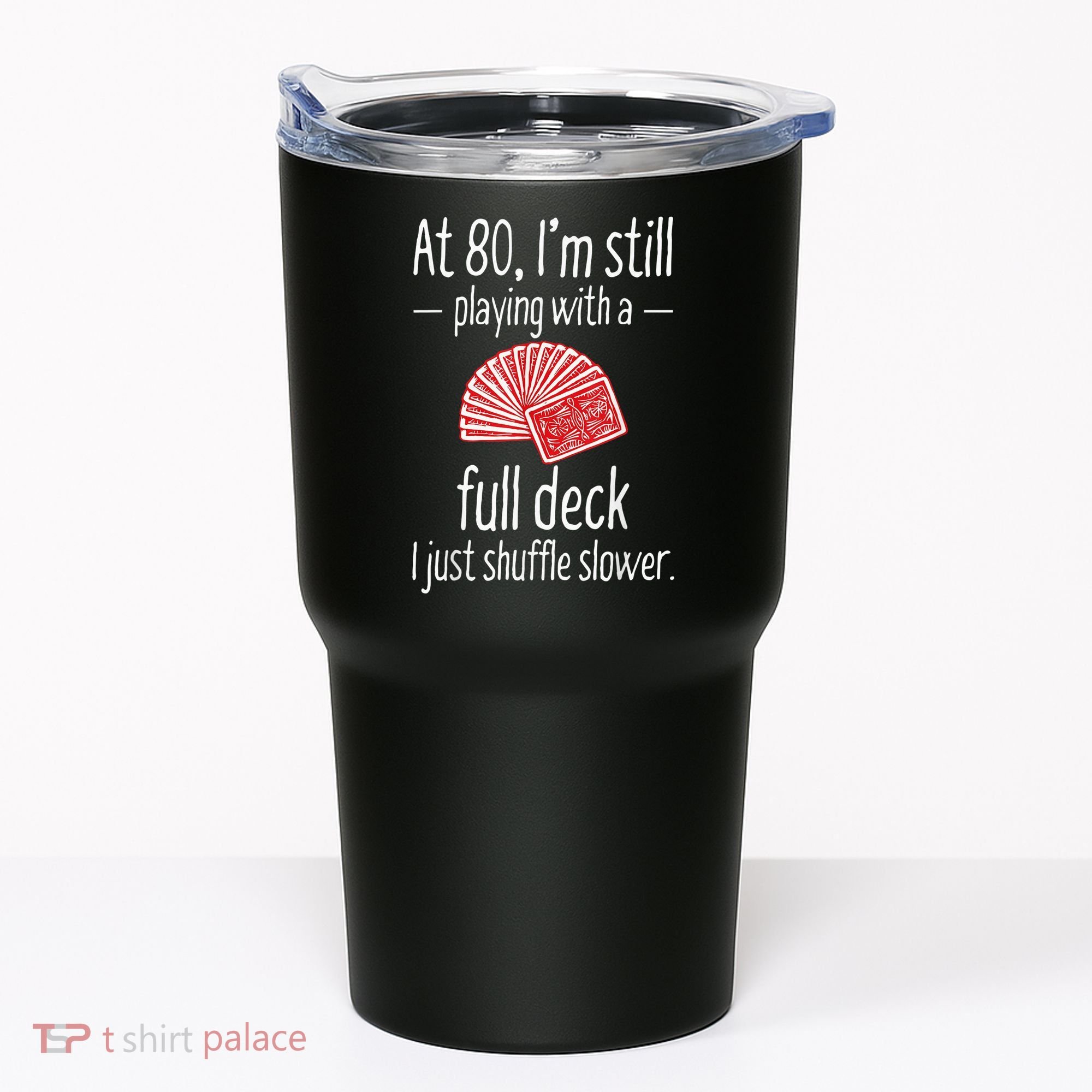 Funny 80th Birthday Gift 80 Year Old Cards Tumbler