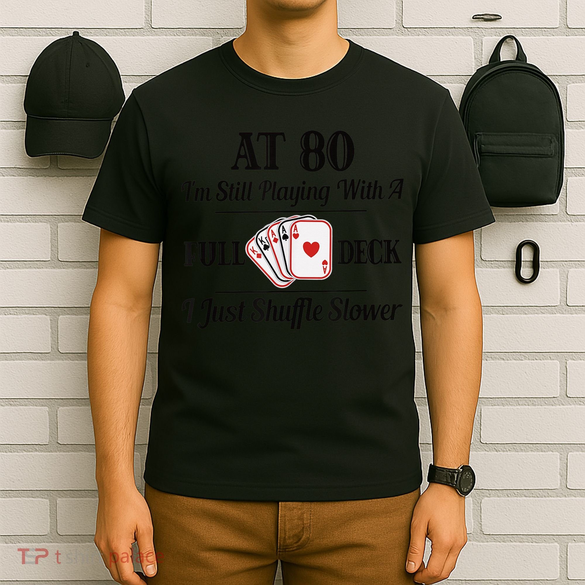 Funny 80th Birthday Gift  - 80 Year Old Cards Shirt T-Shirt