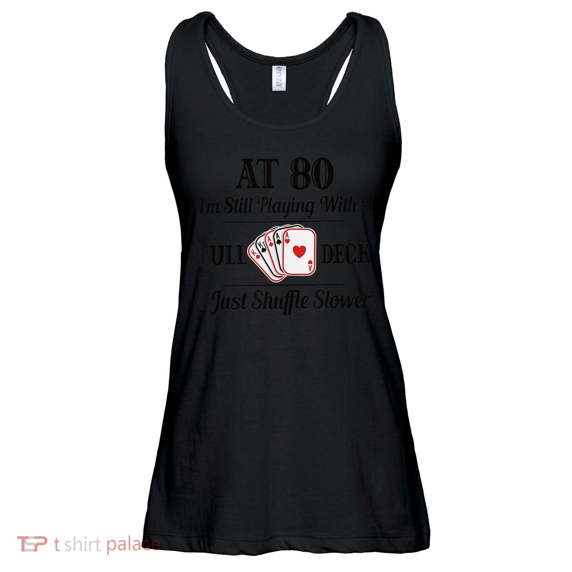 Funny 80th Birthday Gift  - 80 Year Old Cards Shirt Ladies Essential Flowy Tank