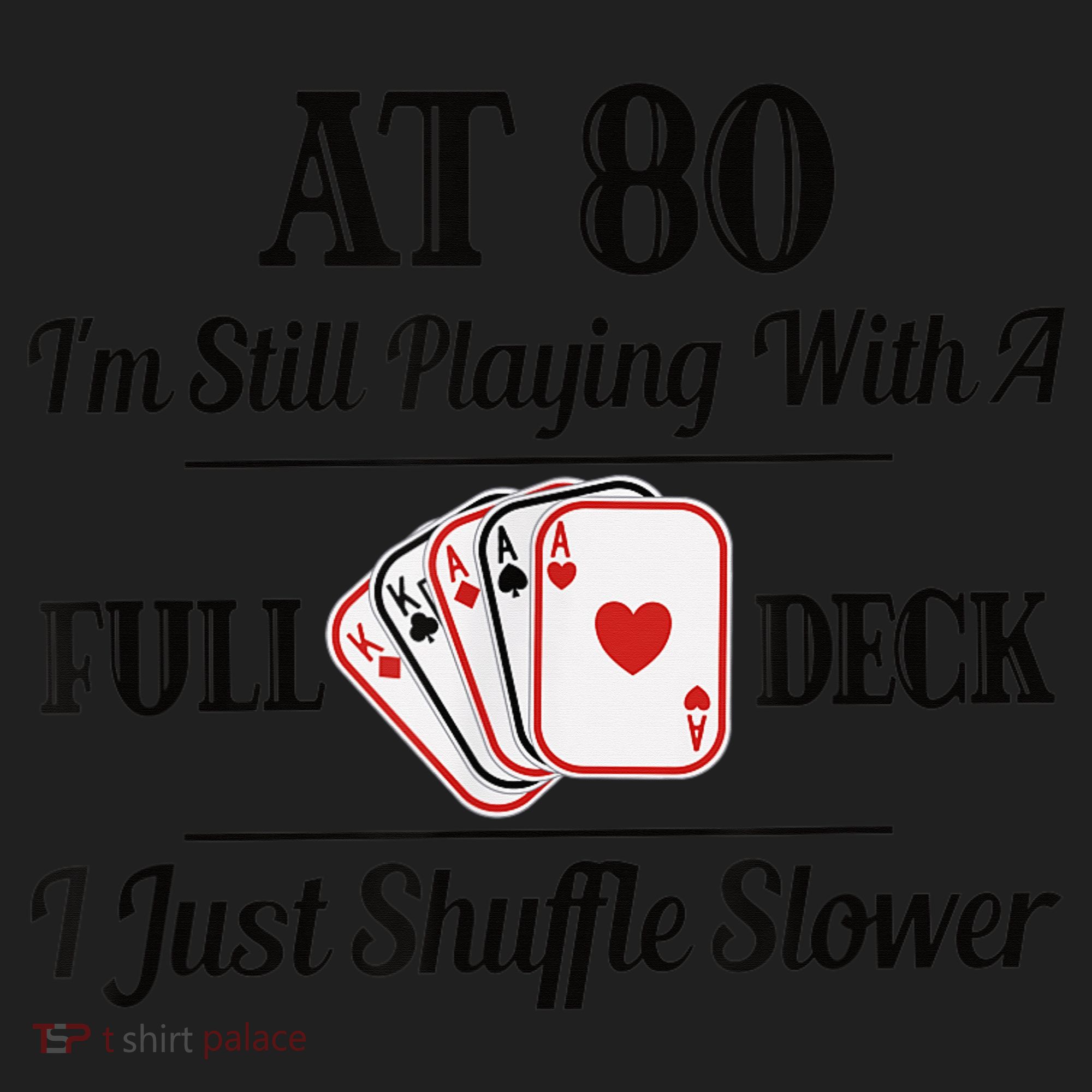 Funny 80th Birthday Gift  - 80 Year Old Cards Shirt Hat
