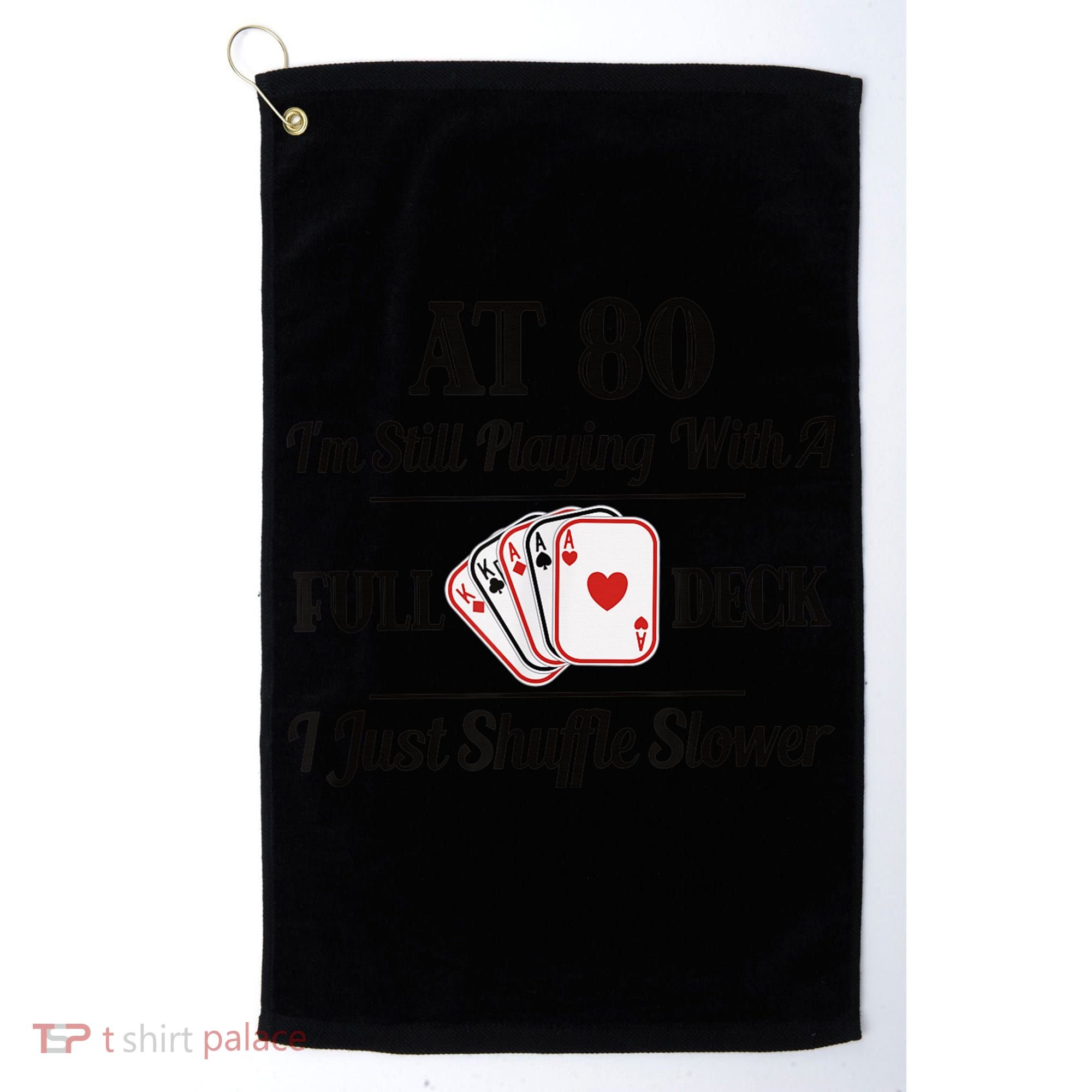 Funny 80th Birthday Gift  - 80 Year Old Cards Shirt Golf Towel