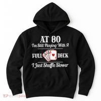 Funny 80th Birthday Gift  - 80 Year Old Cards Shirt Hoodie thumb 0