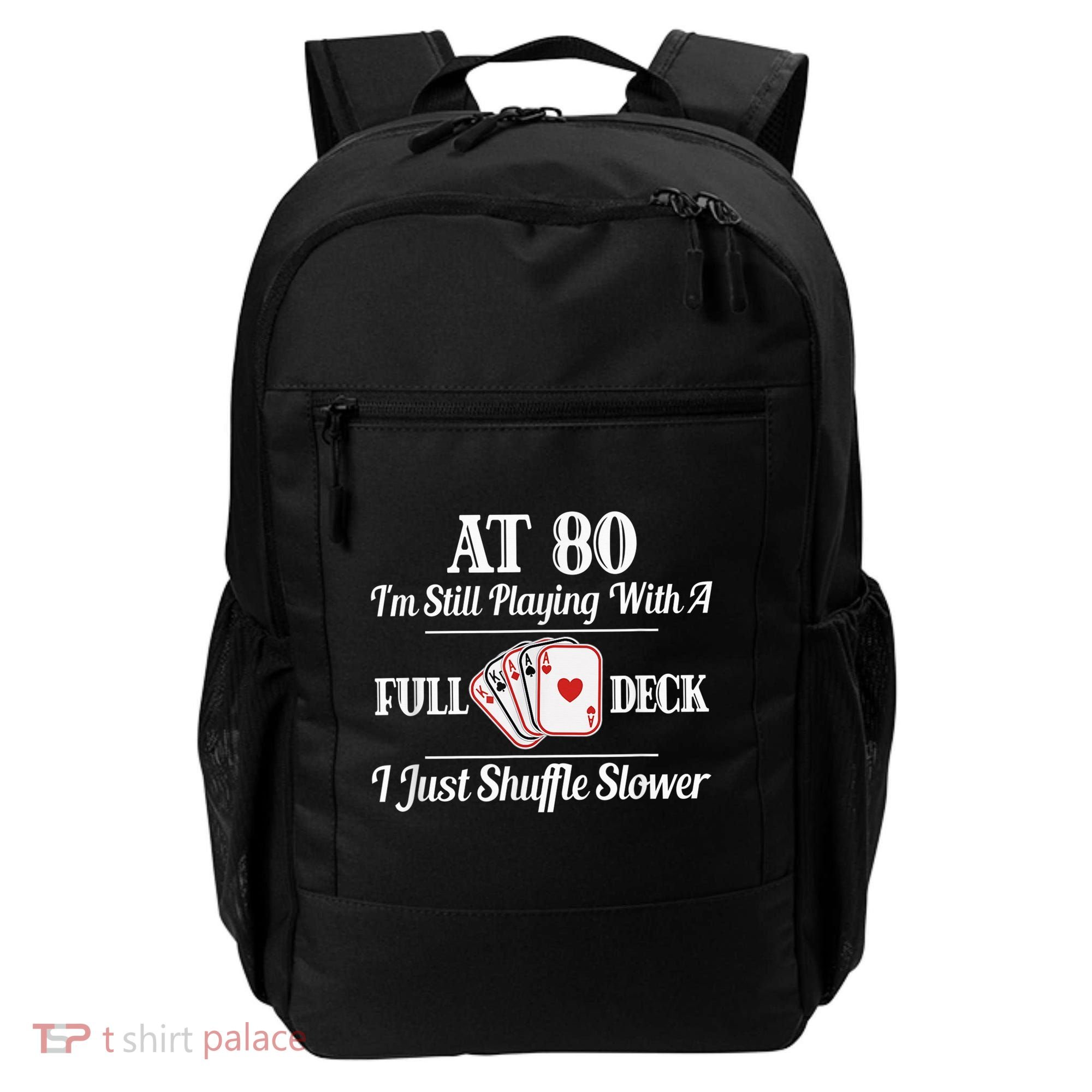Funny 80th Birthday Gift  - 80 Year Old Cards Shirt Backpack