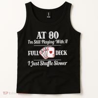Funny 80th Birthday Gift  - 80 Year Old Cards Shirt Tank Top thumb 2