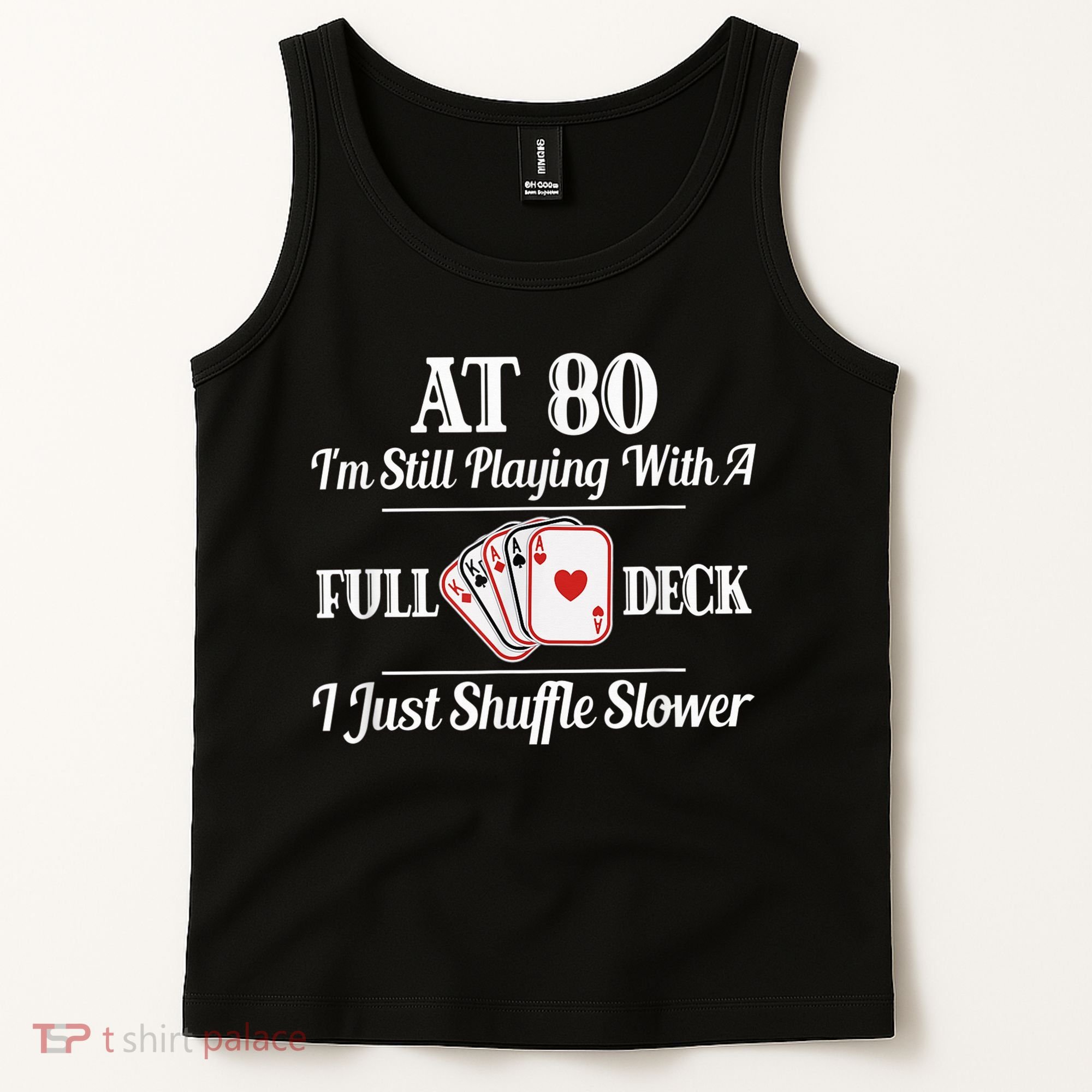 Funny 80th Birthday Gift  - 80 Year Old Cards Shirt Tank Top
