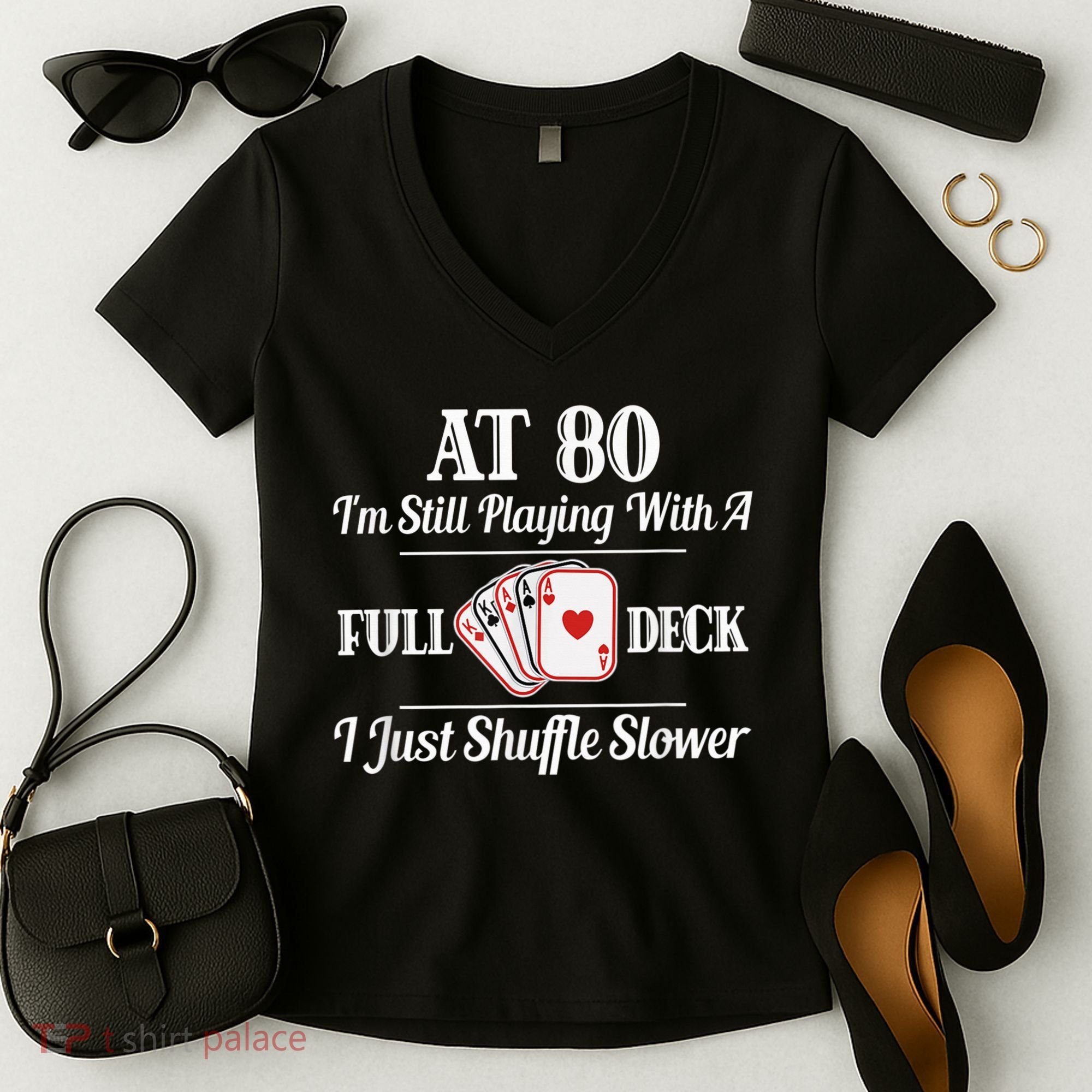 Funny 80th Birthday Gift  - 80 Year Old Cards Shirt Women's V-Neck T-Shirt