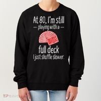 Funny 80th Birthday Gift 80 Year Old Cards Women's Sweatshirt thumb 0