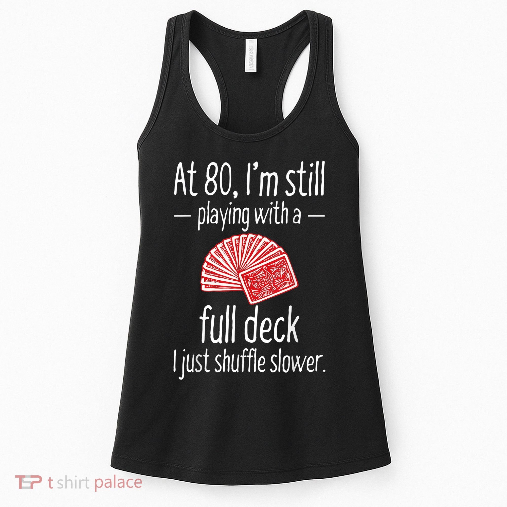 Funny 80th Birthday Gift 80 Year Old Cards Women's Tank Top