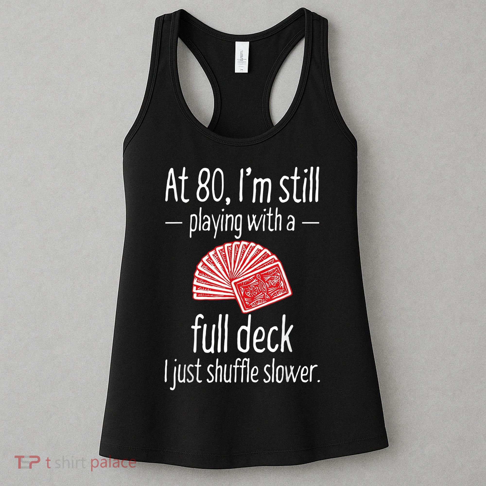 Funny 80th Birthday Gift 80 Year Old Cards Women's Tank Top