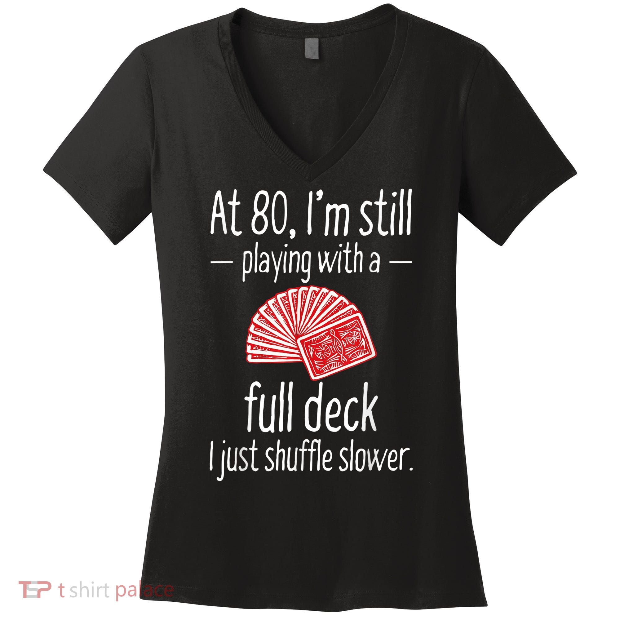 Funny 80th Birthday Gift 80 Year Old Cards Women's V-Neck T-Shirt