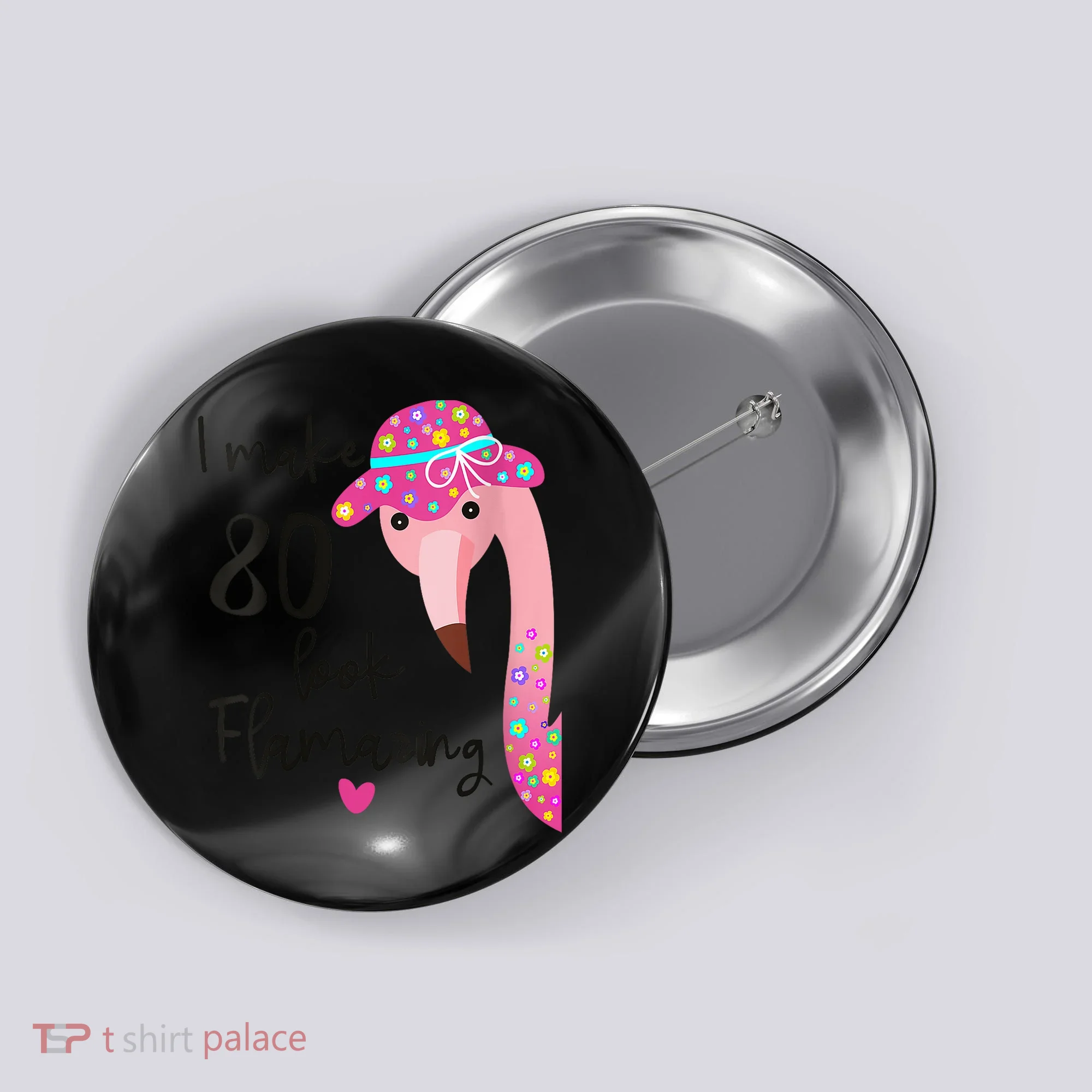 Flamingo 80th Birthday 80 Years Old Eighty Button