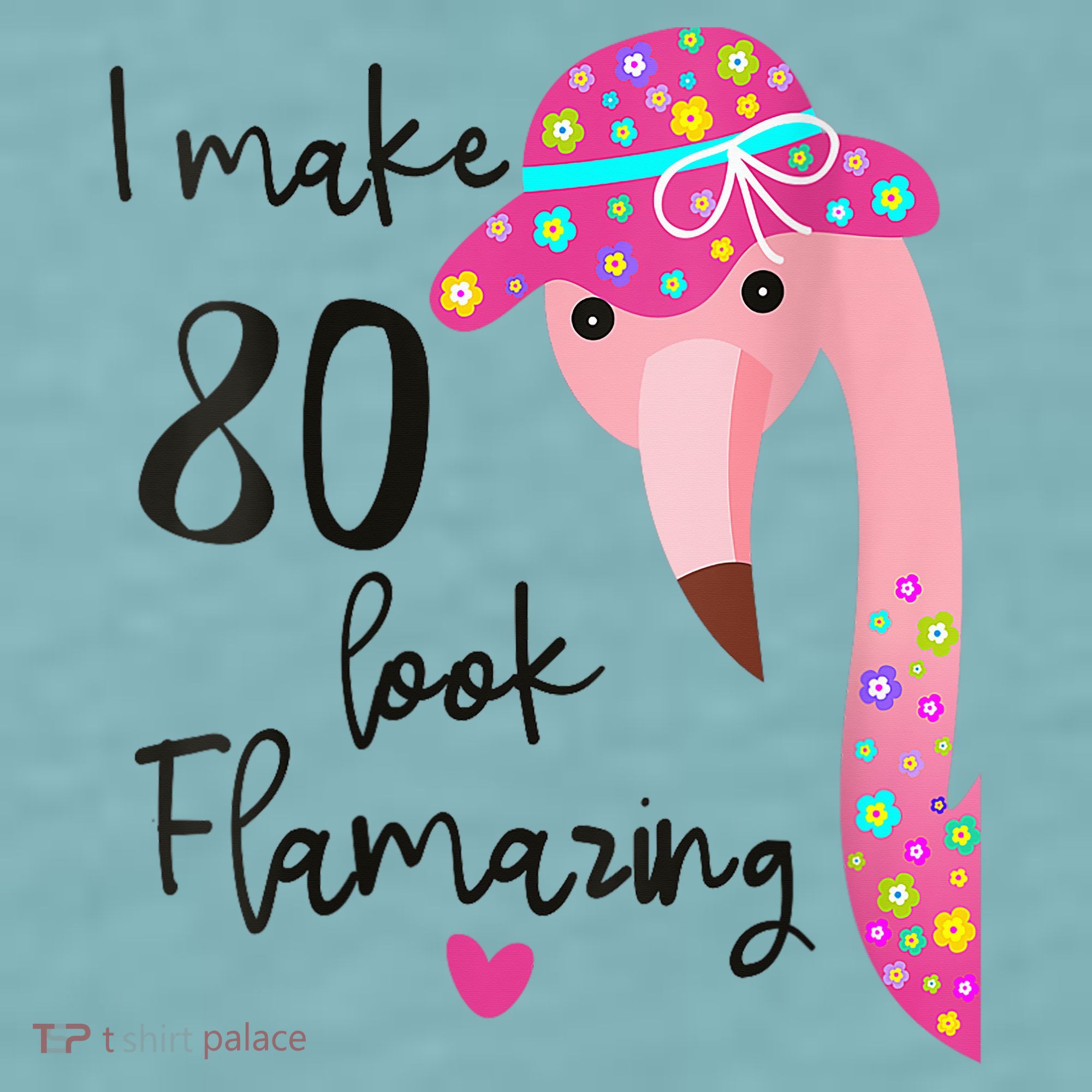 Flamingo 80th Birthday 80 Years Old Eighty Sueded Cloud Jersey T-Shirt