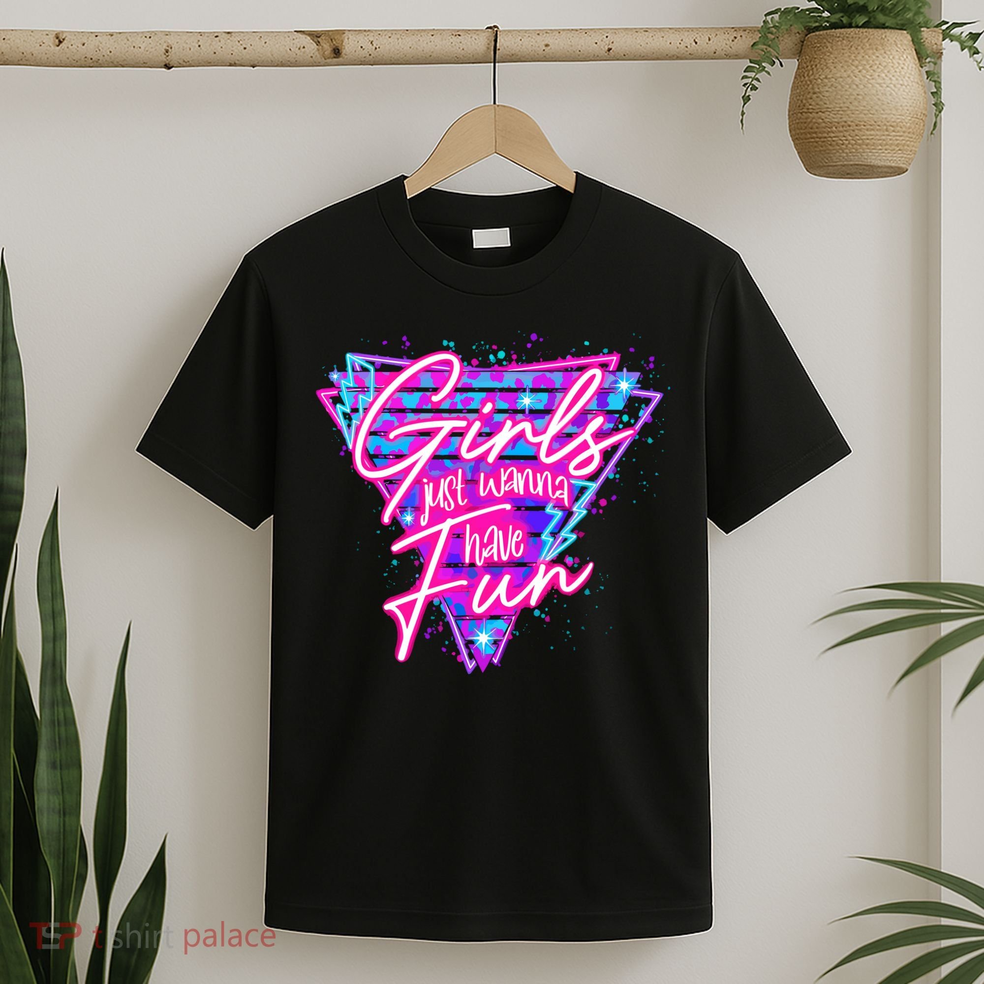 Funny 80S Girl Just Wanna Have Fun Nostalgia 1980s T-Shirt