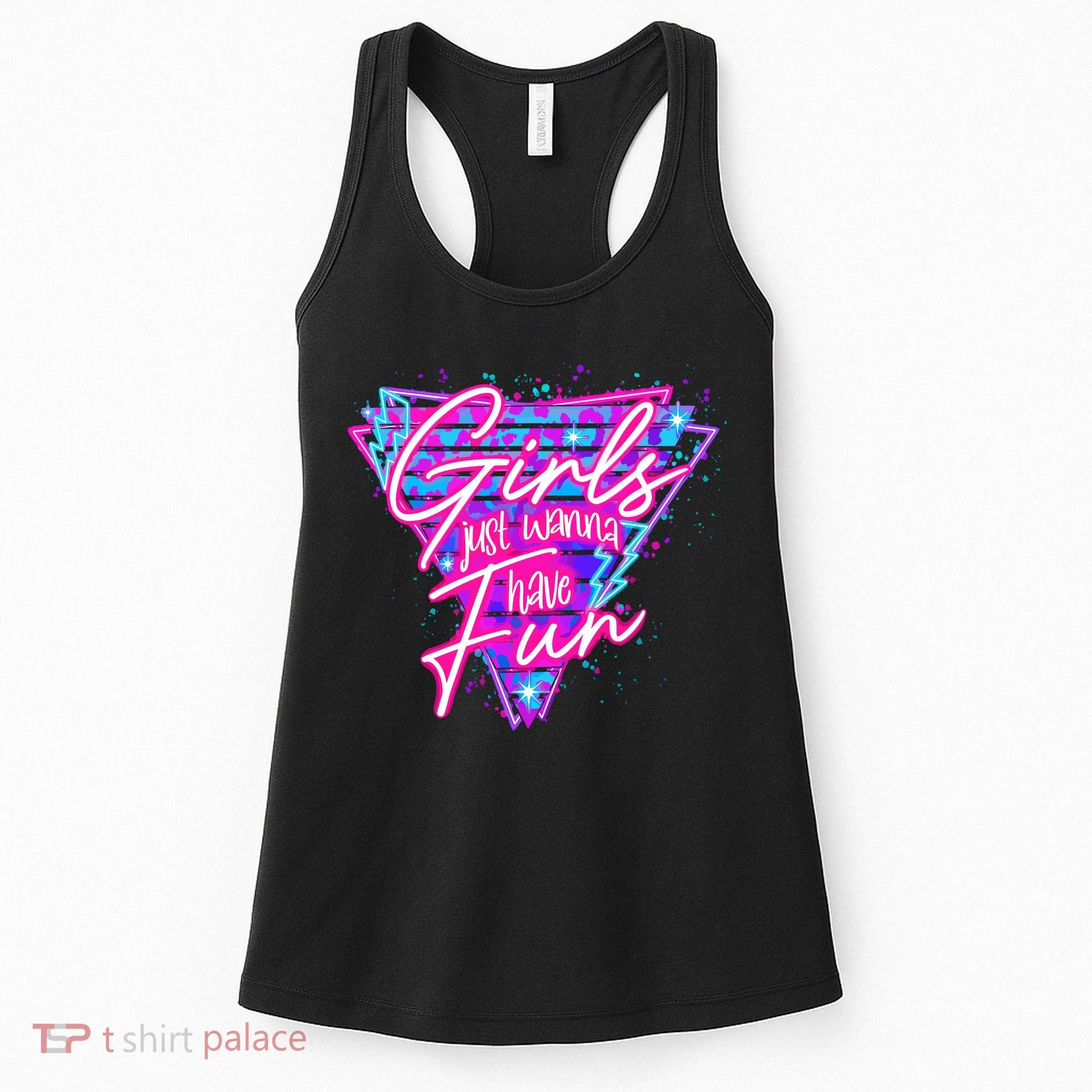 Funny 80S Girl Just Wanna Have Fun Nostalgia 1980s Women's Tank Top