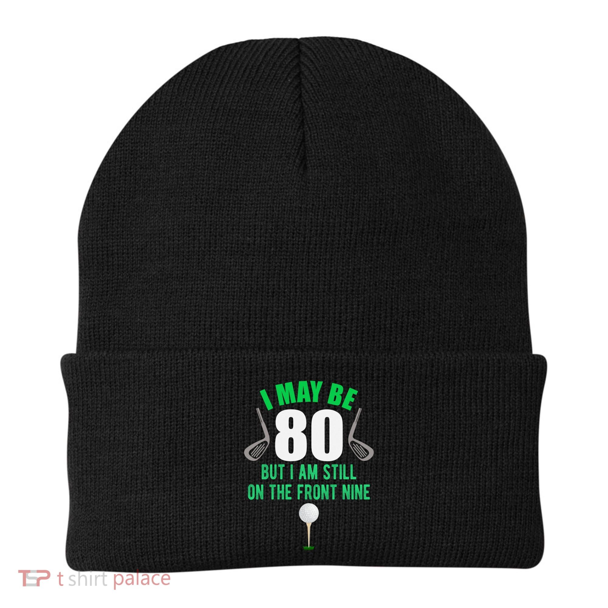 Funny 80th Golf Birthday Gift 80 Year Old Birthday Golfing Funny Gift Beanie