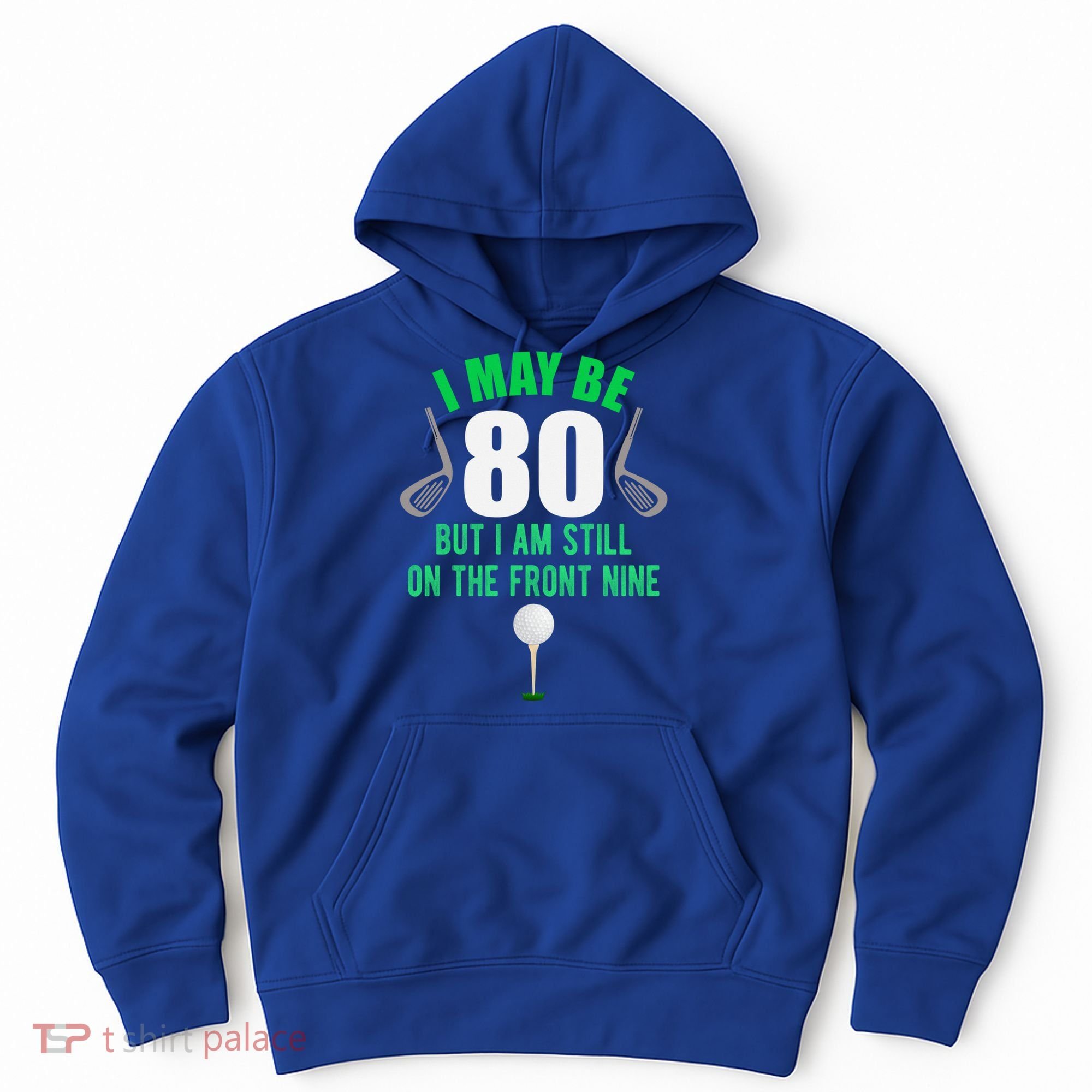 Funny 80th Golf Birthday Gift 80 Year Old Birthday Golfing Funny Gift Hoodie