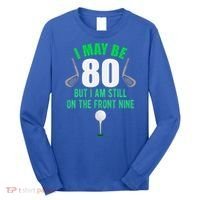 Funny 80th Golf Birthday Gift 80 Year Old Birthday Golfing Funny Gift Long Sleeve Shirt thumb 0