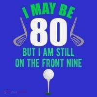 Funny 80th Golf Birthday Gift 80 Year Old Birthday Golfing Funny Gift Long Sleeve Shirt thumb 2