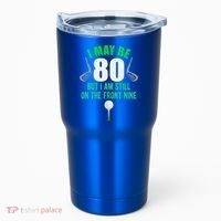 Funny 80th Golf Birthday Gift 80 Year Old Birthday Golfing Funny Gift Tumbler thumb 0
