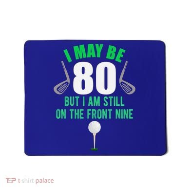 Funny 80th Golf Birthday Gift 80 Year Old Birthday Golfing Funny Gift Mousepad