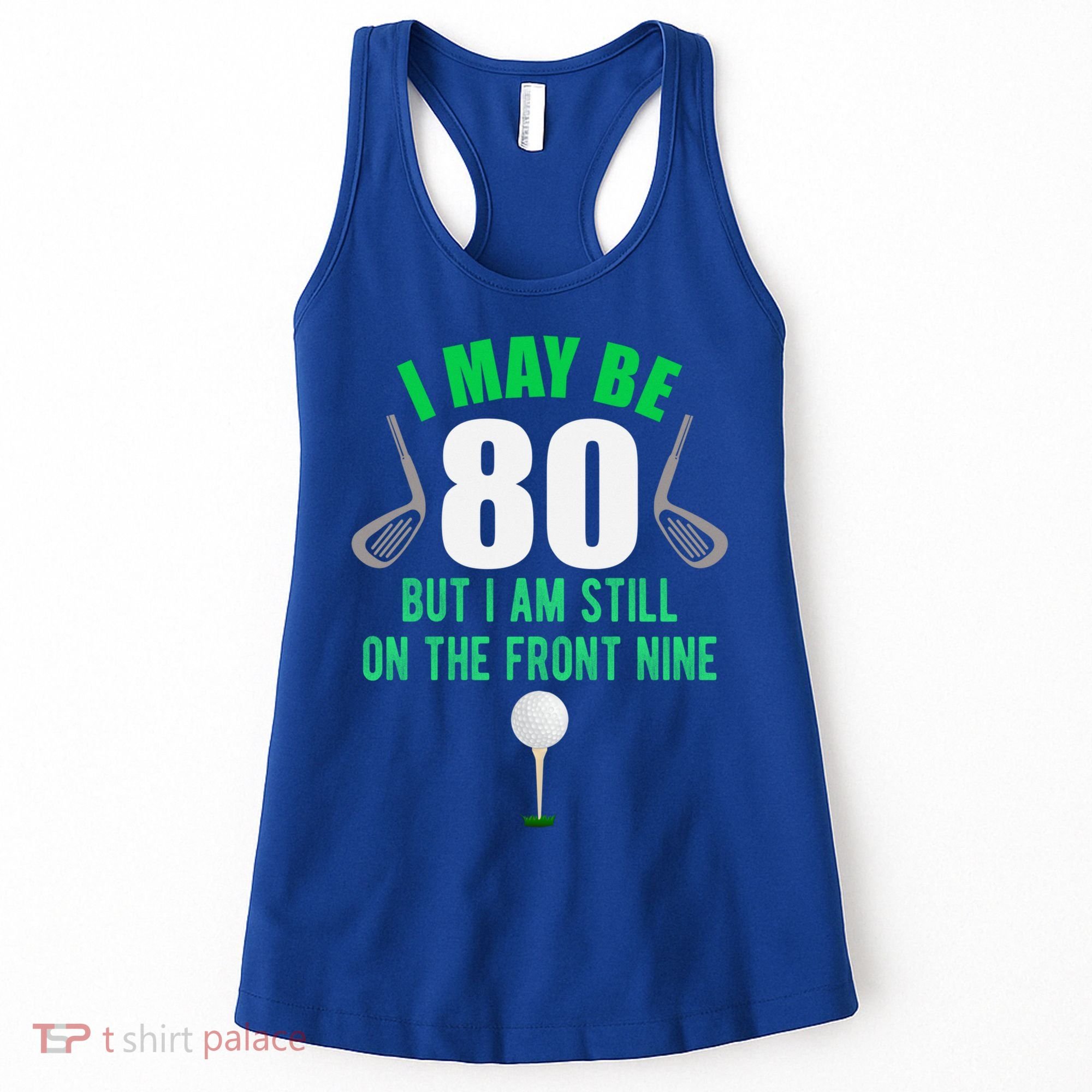 Funny 80th Golf Birthday Gift 80 Year Old Birthday Golfing Funny Gift Women's Tank Top