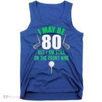 Funny 80th Golf Birthday Gift 80 Year Old Birthday Golfing Funny Gift Tank Top thumb 0