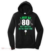 Funny 80th Golf Birthday 80 Year Old Birthday Golfing Women's Hoodie thumb 0