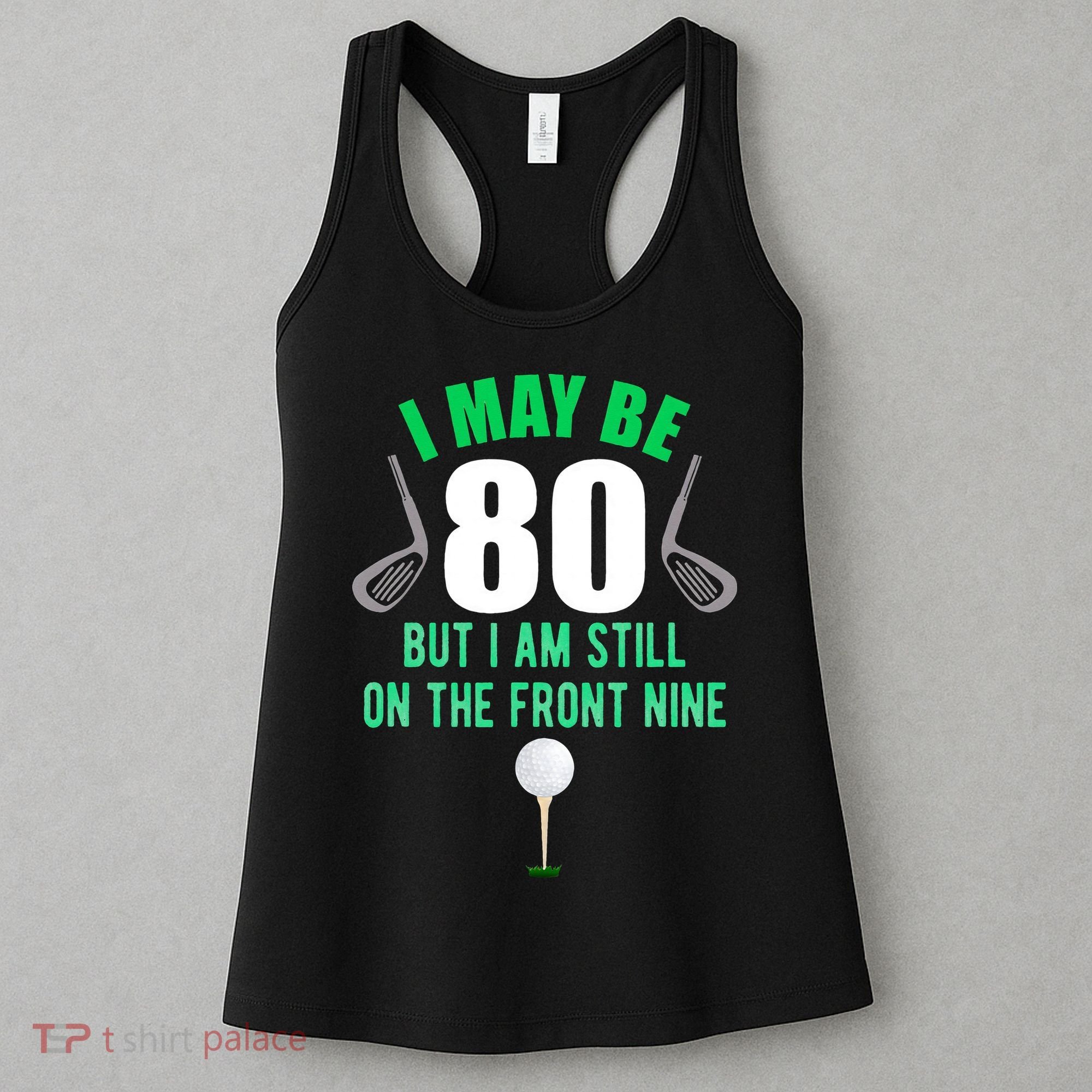 Funny 80th Golf Birthday 80 Year Old Birthday Golfing Women's Tank Top