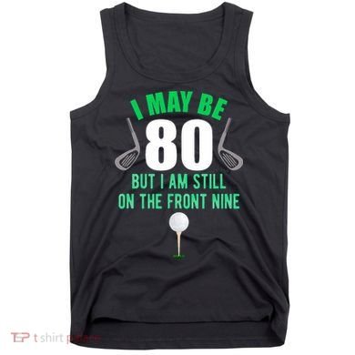Funny 80th Golf Birthday 80 Year Old Birthday Golfing Tank Top