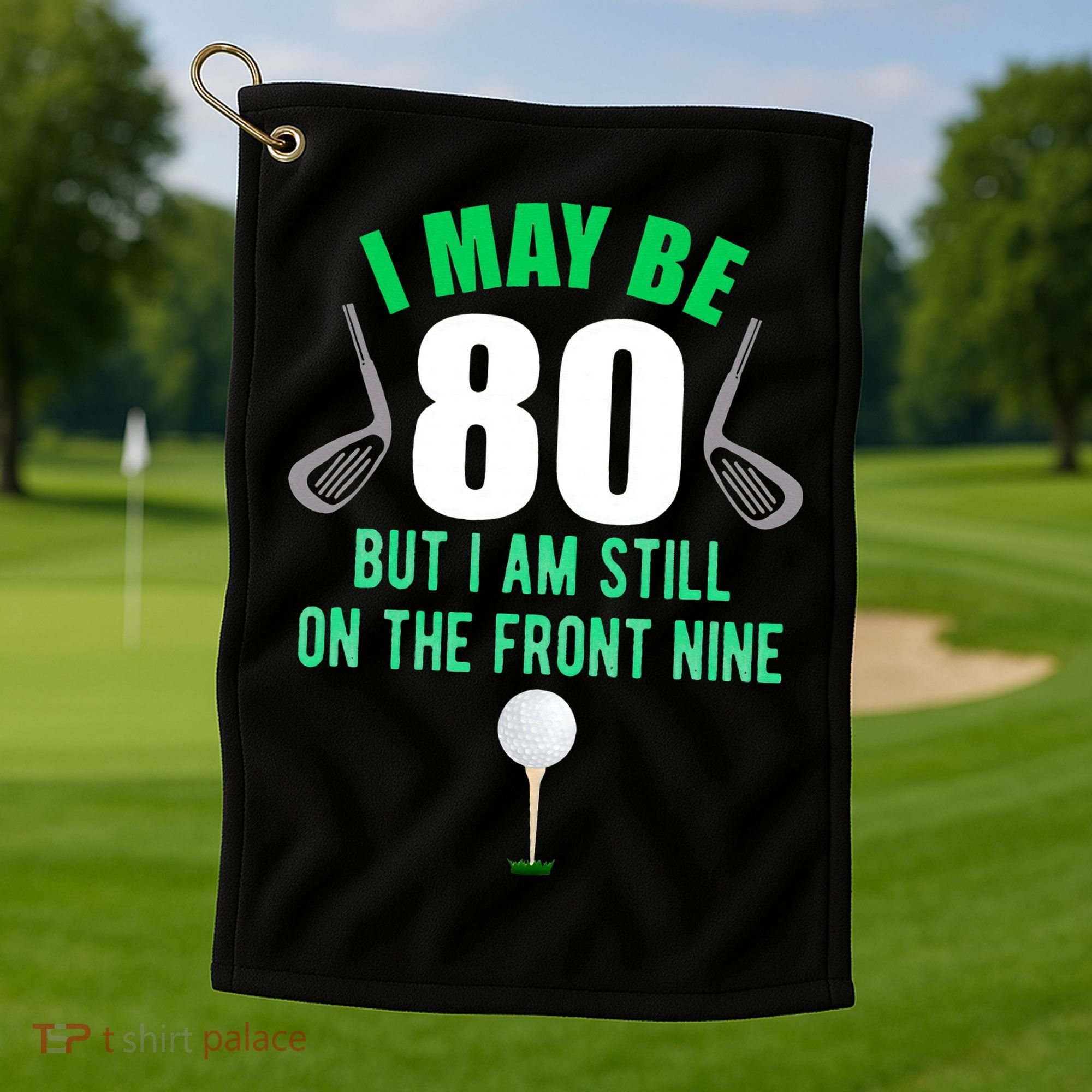 Funny 80th Golf Birthday 80 Year Old Birthday Golfing Golf Towel